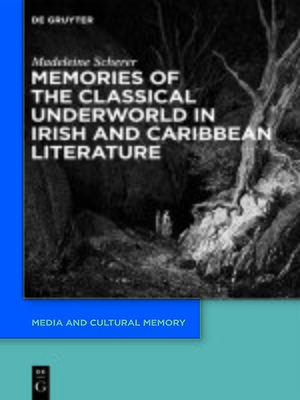 cover image of Memories of the Classical Underworld in Irish and Caribbean Literature